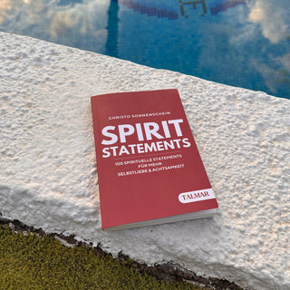 SPIRIT STATEMENTS: 100 spirituelle Statements für mehr Selbstliebe & Achtsamkeit